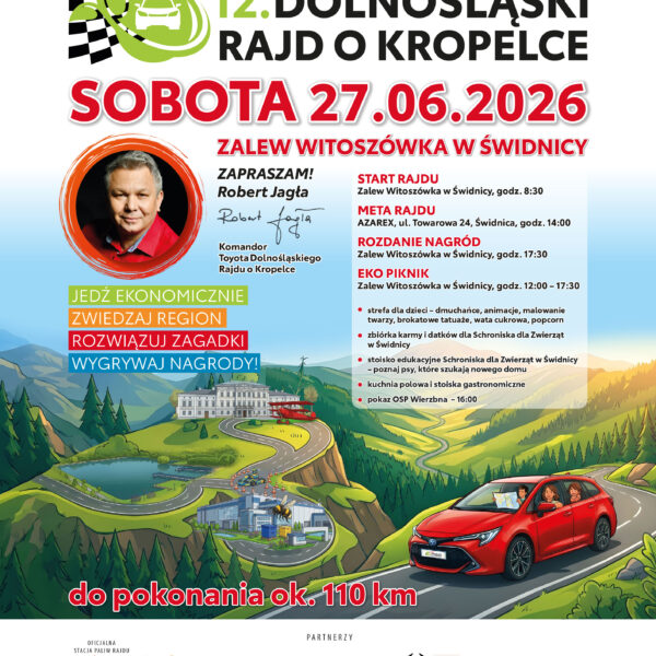 12. Toyota Dolnośląskiego Rajdu o Kropelce 2026 i zaproszenie na Eko Piknik